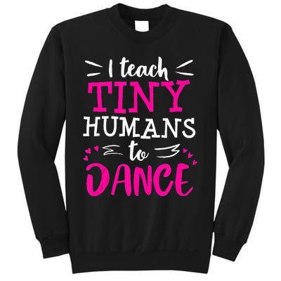 Dance Teacher Ballet Hip Hop Tap Dance Thank You Recital Sweatshirt