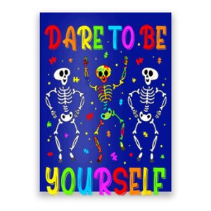 Dare To Be Your Self Dabbing Skeleton Autism Awareness Gift Poster