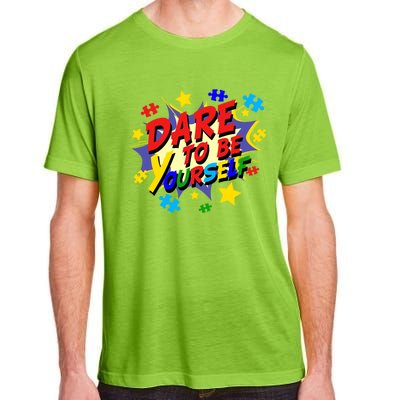 Dare To Be Yourself Autism Awareness Day Gift Adult ChromaSoft Performance T-Shirt