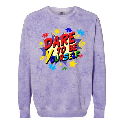 Dare To Be Yourself Autism Awareness Day Gift Colorblast Crewneck Sweatshirt