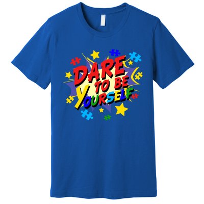 Dare To Be Yourself Autism Awareness Day Gift Premium T-Shirt