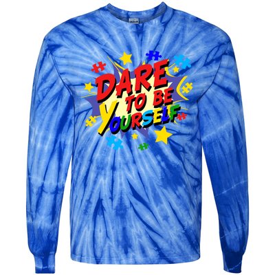 Dare To Be Yourself Autism Awareness Day Gift Tie-Dye Long Sleeve Shirt