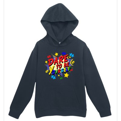 Dare To Be Yourself Autism Awareness Day Gift Urban Pullover Hoodie