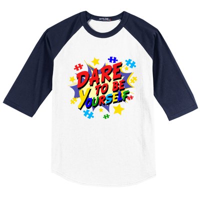 Dare To Be Yourself Autism Awareness Day Gift Baseball Sleeve Shirt