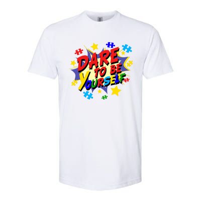 Dare To Be Yourself Autism Awareness Day Gift Softstyle CVC T-Shirt