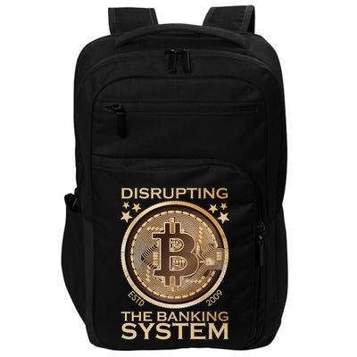 Disrupting The Banking System Since 2009 Btc Bitcoin Gift Impact Tech Backpack