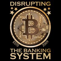 Disrupting The Banking System Since 2009 Btc Bitcoin Gift Impact Tech Backpack