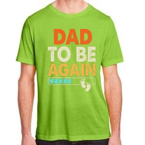 Dad To Be Again Baby Arrival Announcement Adult ChromaSoft Performance T-Shirt