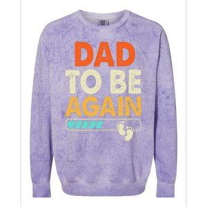 Dad To Be Again Baby Arrival Announcement Colorblast Crewneck Sweatshirt