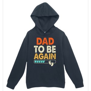 Dad To Be Again Baby Arrival Announcement Urban Pullover Hoodie