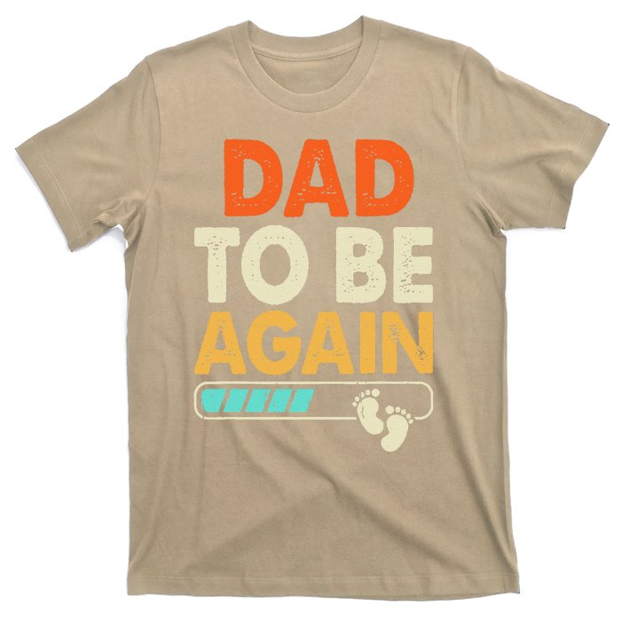 Dad To Be Again Baby Arrival Announcement T-Shirt