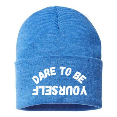 Dare To Be Yours Dare To Be Different Positive Quotes Gift Sustainable Knit Beanie