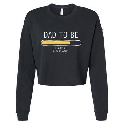 Dad To Be Loading Bar For New Father With Baby Fathers Day Cropped Pullover Crew