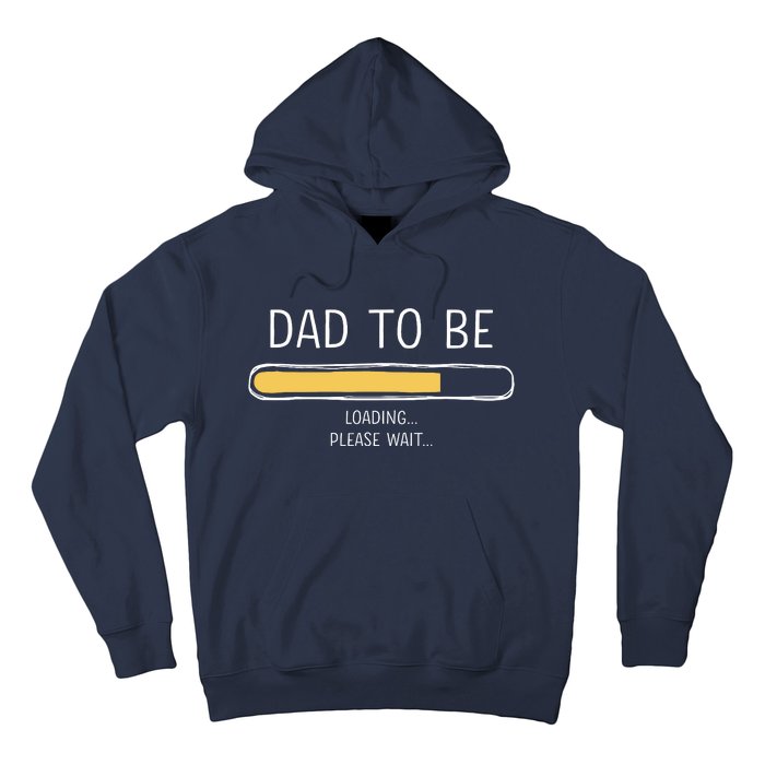 Dad To Be Loading Bar For New Father With Baby Fathers Day Hoodie