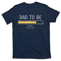 Dad To Be Loading Bar For New Father With Baby Fathers Day T-Shirt