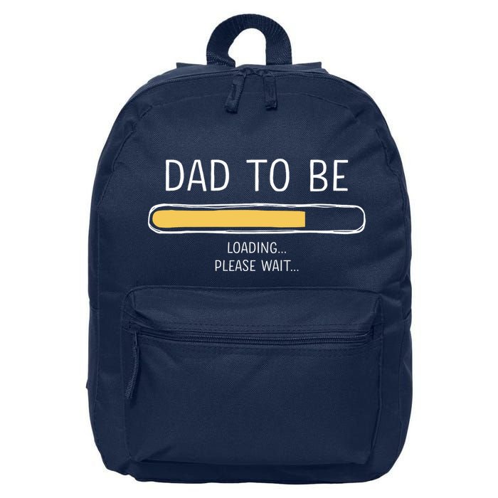 Dad To Be Loading Bar For New Father With Baby Fathers Day 16 in Basic Backpack