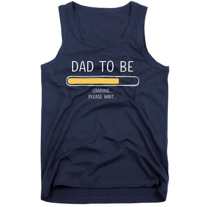 Dad To Be Loading Bar For New Father With Baby Fathers Day Tank Top