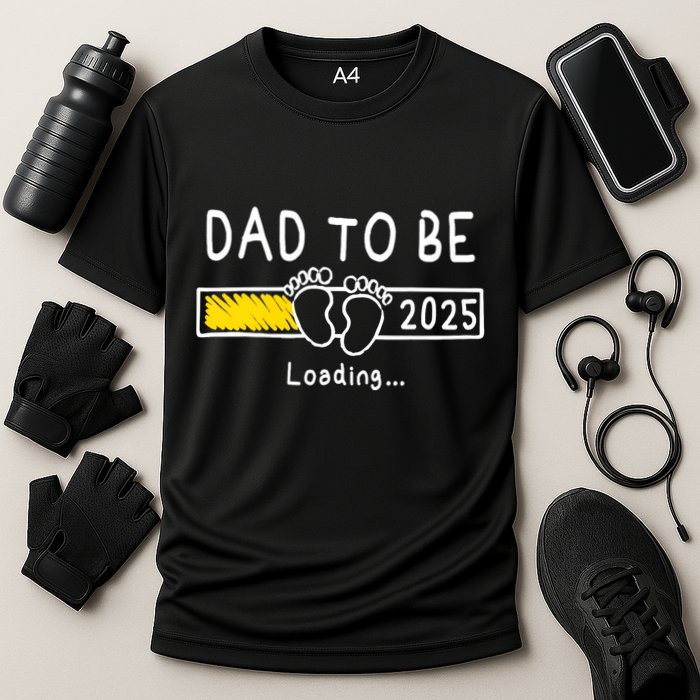 Dad To Be 2025 Dad Est 2025 Daddy To Be Promoted To Daddy Performance Shirt