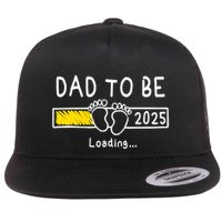 Dad To Be 2025 Dad Est 2025 Daddy To Be Promoted To Daddy Flat Bill Trucker Hat