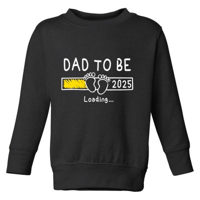 Dad To Be 2025 Dad Est 2025 Daddy To Be Promoted To Daddy Toddler Sweatshirt
