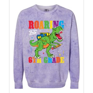 Dinosaur TRex Back To School Roaring Into Sixth Grade Gift Colorblast Crewneck Sweatshirt