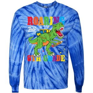 Dinosaur TRex Back To School Roaring Into Sixth Grade Gift Tie-Dye Long Sleeve Shirt