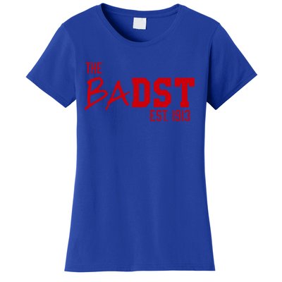 Dst The Badst Est 1913 Soror Delta Gift Women's T-Shirt