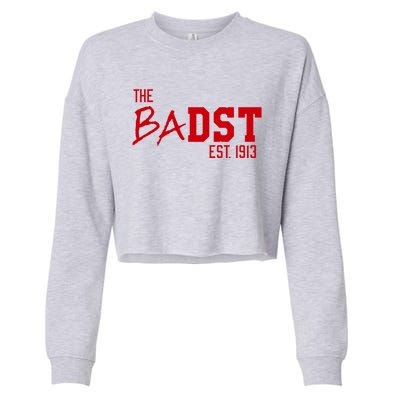 Dst The Badst Est 1913 Soror Delta Gift Cropped Pullover Crew