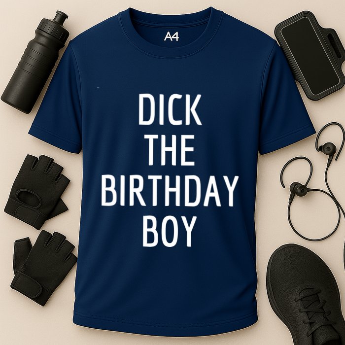 Dick The Birthday Boy Meme Cooling Performance Crew T-Shirt