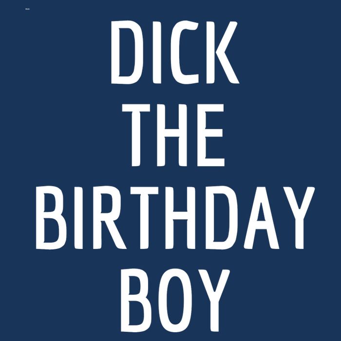 Dick The Birthday Boy Meme Cooling Performance Crew T-Shirt