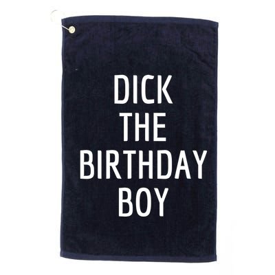 Dick The Birthday Boy Meme Golf Towel