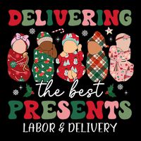Delivering The Best Presents Labor Delivery Nurse Christmas 16 in Basic Backpack