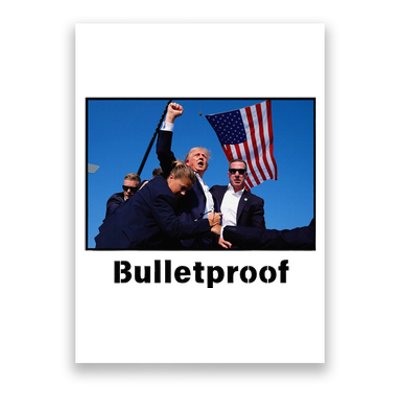 Donald Trump Bulletproof 2024 Presidential Candidate 45 Poster