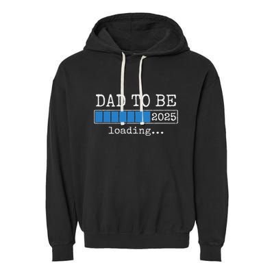 Dad To Be 2025 Dad Est 2025 Daddy To Be Promoted To Daddy Garment-Dyed Fleece Hoodie