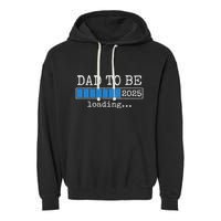 Dad To Be 2025 Dad Est 2025 Daddy To Be Promoted To Daddy Garment-Dyed Fleece Hoodie