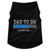 Dad To Be 2025 Dad Est 2025 Daddy To Be Promoted To Daddy Doggie Tank