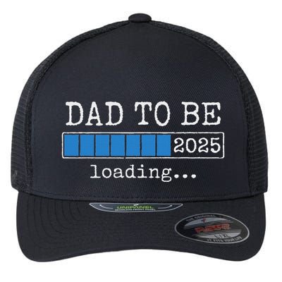 Dad To Be 2025 Dad Est 2025 Daddy To Be Promoted To Daddy Flexfit Unipanel Trucker Cap