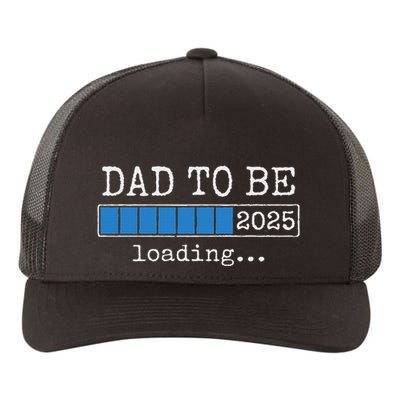 Dad To Be 2025 Dad Est 2025 Daddy To Be Promoted To Daddy Yupoong Adult 5-Panel Trucker Hat