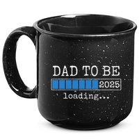 Dad To Be 2025 Dad Est 2025 Daddy To Be Promoted To Daddy 15oz Campfire Ceramic Mug