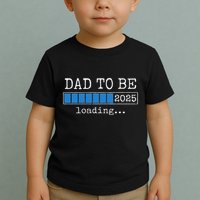 Dad To Be 2025 Dad Est 2025 Daddy To Be Promoted To Daddy Toddler T-Shirt
