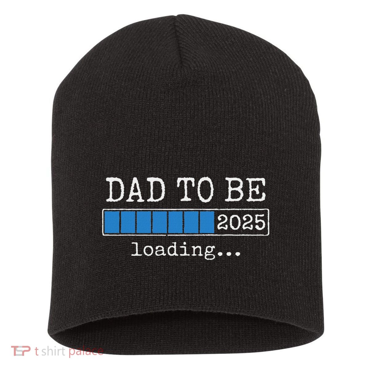 Dad To Be 2025 Dad Est 2025 Daddy To Be Promoted To Daddy Short Acrylic Beanie