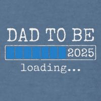Dad To Be 2025 Dad Est 2025 Daddy To Be Promoted To Daddy Garment-Dyed Sweatshirt