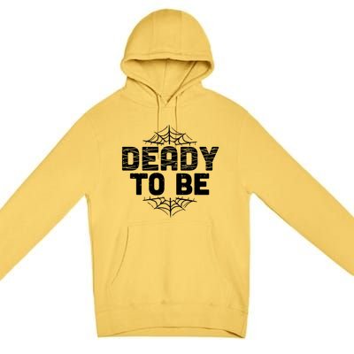 Deady To Be Soon New Dad Halloween Pregnancy Announcet Cool Gift Premium Pullover Hoodie