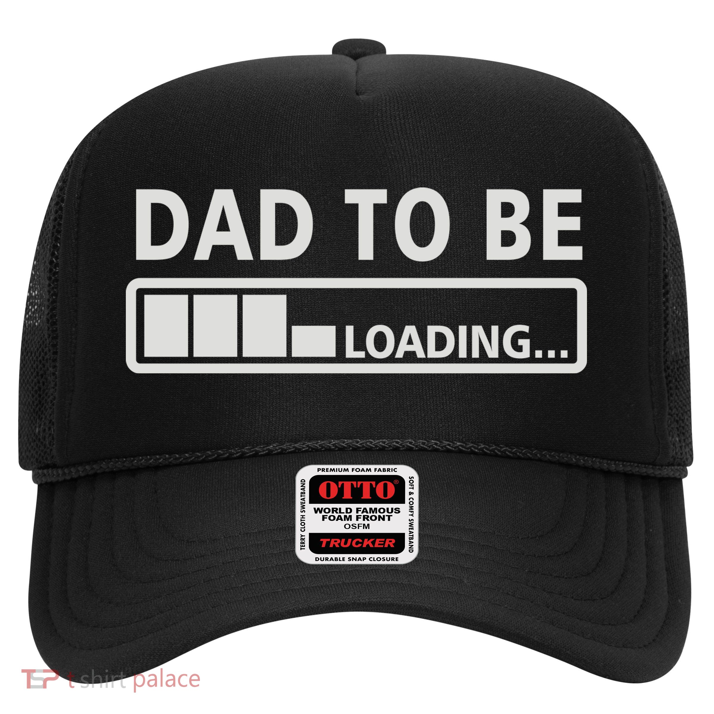 Dad To Be Loading Trucker Hat