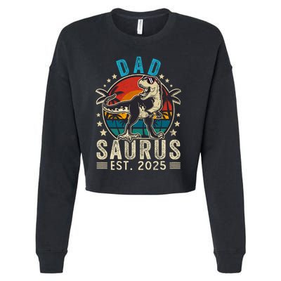 Dad To Be 2025 Dad Saurus Dinosaur Promoted To Daddy 2025 Cropped Pullover Crew