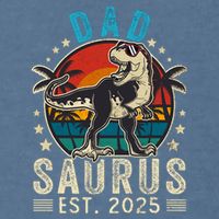 Dad To Be 2025 Dad Saurus Dinosaur Promoted To Daddy 2025 Garment-Dyed Sweatshirt