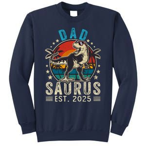 Dad To Be 2025 Dad Saurus Dinosaur Promoted To Daddy 2025 Sweatshirt