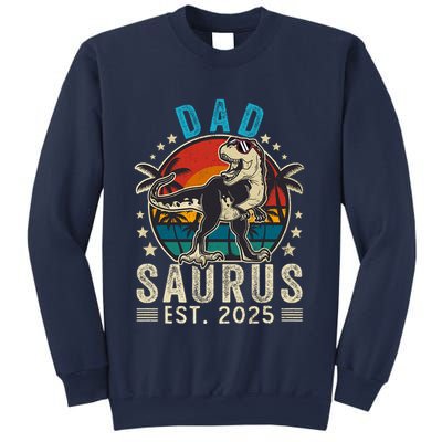 Dad To Be 2025 Dad Saurus Dinosaur Promoted To Daddy 2025 Sweatshirt
