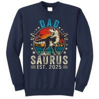 Dad To Be 2025 Dad Saurus Dinosaur Promoted To Daddy 2025 Sweatshirt