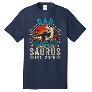 Dad To Be 2025 Dad Saurus Dinosaur Promoted To Daddy 2025 Tall T-Shirt